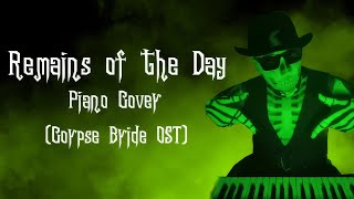 Remains of the Day  Corpse Bride OST Halloween Piano Cover [upl. by Iyre]