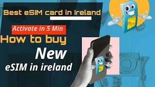 How to buy New eSIM in ireland  Best eSIM card In Ireland [upl. by Elish637]