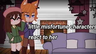 Little misfortune characters react to her Little Benjamin x misfortune discontinued [upl. by Lanie]