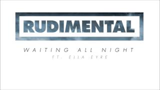 Rudimental feat Ella Eyre  Waiting All Night [upl. by Munster]