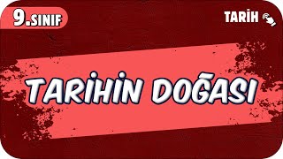 Tarihin Doğası  9Sınıf Tarih 2025 [upl. by Yuria]