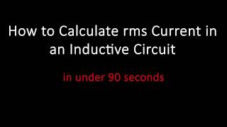 How to Calculate rms current in an Inductive Circuit [upl. by Nwahs72]