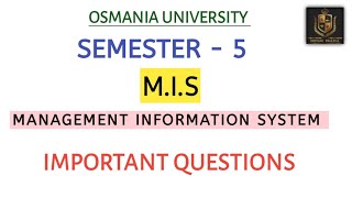 MIS  MANAGEMENT INFORMATION SYSTEM  IMPORTANT QUESTIONS  OU SEMESTER  5 shivanipallela [upl. by Adnuahsal]