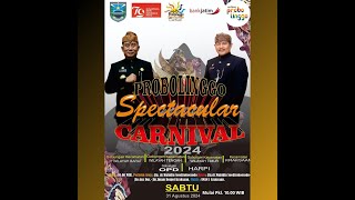 LIVE PROBOLINGGO SPECTACULAR CARNIVAL 2024 [upl. by Eanod]