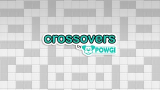 ChristCenteredGamercom Plays Crossovers by Powgi [upl. by Aneelas452]