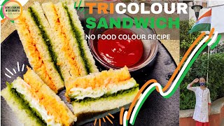 TRICOLOUR SANDWICH RECIPE  Tricolour Food Recipes  NO FOOD COLOUR INDEPENDENCE DAY FOOD RECIPE [upl. by Eirelav]