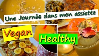 Une journée dans mon assiette Healthy  Gourmande  Recette dautomne Végétaliennes [upl. by Leilamag]