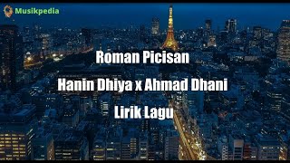 Lirik Lagu Roman Picisan Hanin Dhiya x Ahmad Dhani 1Jam Tanpa Iklan [upl. by Shetrit174]