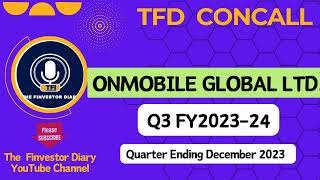 Onmobile Global Limited  Investors Concall Q3 FY202324 tfdconcall [upl. by Doownelg]