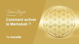 Comment activer le Merkabah [upl. by Ynnelg784]