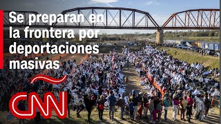 Así se preparan en la frontera para la posible deportación masiva prometida por Trump [upl. by Okajima]