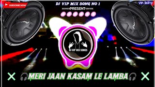 Meri jaan kasam le lamba dj remix song  lamba hai madam lamba  teri jaan kasam re lamba  🥰🥰 [upl. by Rostand]