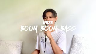 RIIZE 라이즈 Boom Boom Bass cover [upl. by Amal]