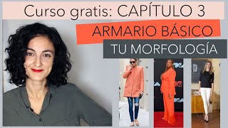 3 TU ARMARIO CÁPSULA DESDE CERO  FONDO DE ARMARIO Y MORFOLOGÍA DEL CUERPO Joana Patikas [upl. by Bekah]