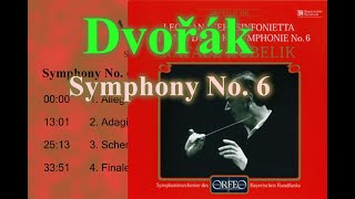 Dvořák Symphony No6 in D major op60Rafael Kubelik 1981 [upl. by Enaid]