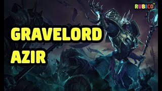 GRAVELORD AZIR SKIN SPOTLIGHT  LEAGUE OF LEGENDS [upl. by Gnohp]