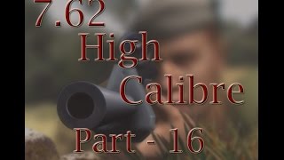 Lets Play 762 High Calibre  Part 16 [upl. by Platt]