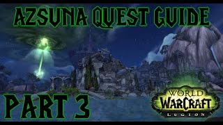 Legion  Azsuna Quest Guide  Part Three  Defending Azurewing Repose [upl. by Nudnarb]