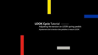 LOOK Cycle Tutorial  Adjusting the tension on LOOK spring pedals EN amp FR [upl. by Blim]