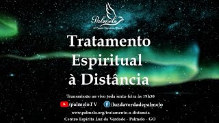 Tratamento Espiritual à Distância  12042024 [upl. by Mathe178]