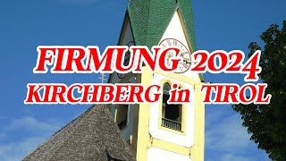 FIRMUNG am Pfingstsonntag in Kirchberg 2024 [upl. by Swane]