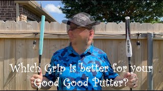 I replaced the original Good Good Putter grip with a Golf Pride Reverse Taper Grip [upl. by Means826]