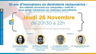 10 ans d’innovations en dentisterie restauratrice [upl. by Schwab]