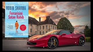 Robin Sharma Ferrarisini Satan Rahib 8ci fesil audiokitab [upl. by Wheaton]