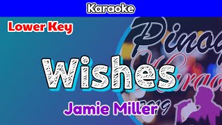 Wishes by Jamie Miller Karaoke  Lower Key [upl. by Yrrac]