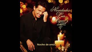 Luis Miguel  Noche De Paz Karaoke [upl. by Attennaej783]