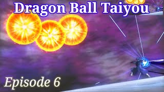 EPISODE 6  DRAGON BALL TAIYOU [upl. by Eidroj496]