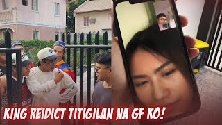 KING REIDICT NAG PA RETO PARA TIGILAN GF KO [upl. by Granniah]