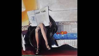 Part Time  I Can Treat You Better feat Ariel Pink [upl. by Hansen]