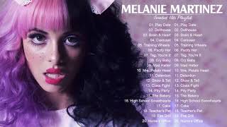 MelanieMartinez GREATEST HITS FULL ALBUM  BEST SONGS OF MelanieMartinez PLAYLIST 2021 [upl. by Tabbie]