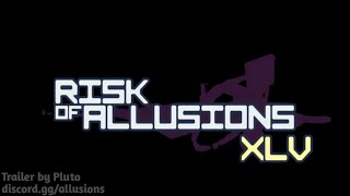 Allusions Update XLV Trailer [upl. by Yot]