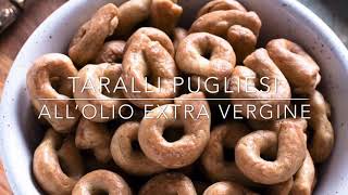 TARALLI PUGLIESI ALL OLIO Croccanti la ricetta originale [upl. by Aneeh99]