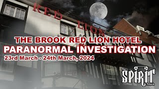 Special The Brook Red Lion Hotel Colchester  Paranormal Investigation 230324240324 [upl. by Isia]