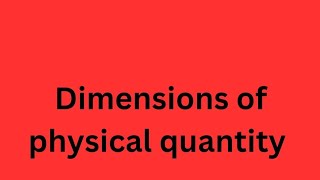 Dimensions of physical quantity Lec5 for jeeneet11th [upl. by Aymahs]