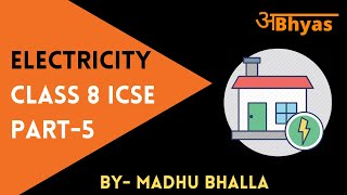 Electricity Class 8 ICSE  SELINA Concise Physics Part5 [upl. by Assenyl]