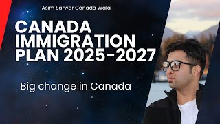 Canada 20252027 Immigration Levels Plan Announced [upl. by Euqinom87]