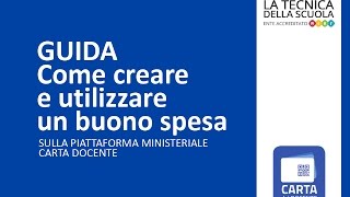 Carta del docente guida alla creazione di un buono spesa [upl. by Ynettirb]