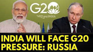 G20 Summit 2023 Indian Presidency Of G20 To Face Very Strong Pressure Russian Ambassador to India [upl. by Ettevi]