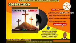 NIKUMBUSHE WEMA WAKO SAMPLE BEATGOSPEL LAND ONESMO SWEET CHANNEL OFFICIALY [upl. by Asilla]