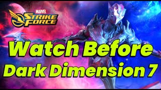 WATCH BEFORE DARK DIMENSION 7 MYTHIC CHANGES EVERYTHING  Legendary DD7  MARVEL Strike Force [upl. by Eerrehs]