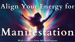 ENERGY Alignment Meditation for Effortless Manifestation [upl. by Maziar]