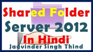 ✅ How to Share File and Folders on Windows server 2012 in hindi [upl. by Grubman]