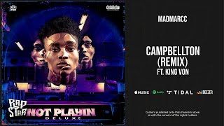 Madmarcc  Campbellton Remix Ft King Von [upl. by Atsillak]