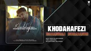 Mohammad Moharammi  Khodahafezi  OFFICIAL TRACK محمد محرمی  خداحافظی [upl. by Snahc]