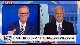 Rep McClintock Discusses Mayorkas Impeachment Vote and Israel Aid Bill on Fox amp Friends [upl. by Rorie]