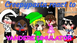 Creepypasta react to Yandere simulator Rap battle Part 1 [upl. by Annatnas853]